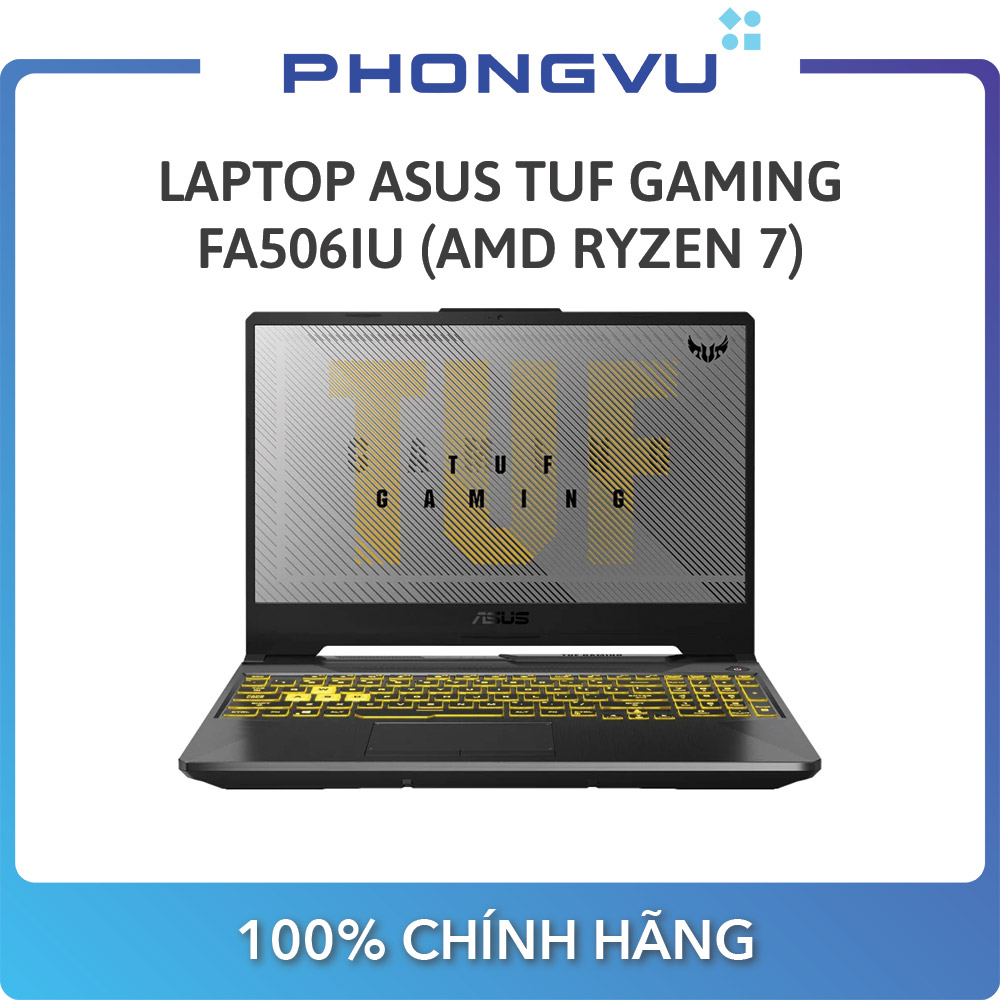 Laptop Asus TUF Gaming FA506IU ( 15.6 inch Full HD/AMD Ryzen 7 4800H/8GB/512GB SSD/ GTX 1660Ti/Windows 10 Home SL) – Áp dụng đến hết 31/10