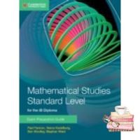 Stay committed to your decisions ! Mathematical Studies Standard Level for IB Diploma Exam Preparation Guide (CSM) [Paperback]