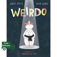 This item will be your best friend. ! Weirdo: Zadie Smith &amp; Nick Laird. Illustrations: Magenta Fox