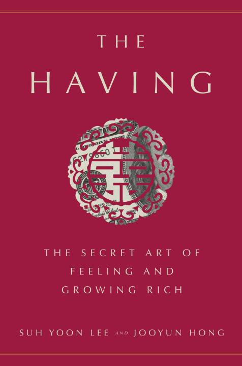 the-having-the-secret-art-of-feeling-and-growing-rich
