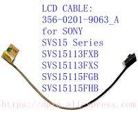 356-0201-9063A LVDS LCD Video สำหรับ VAIO SVS15 SVS15113FXB SVS15113FXS V130 Series แล็ปท็อปใหม่