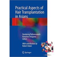 พร้อมส่ง *** Practical Aspects of Hair Transplantation in Asians 1st ed. 2018 Edition - : 9784431565451