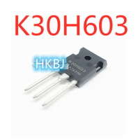 K30H603 IKW30N60H3 TO-247ของแท้ TO247 IKW30N60 30N60H3 600V ท่อผล30A ทรานซิสเตอร์ IGBT ของแท้2ชิ้น