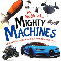 Bring you flowers. ! &amp;gt;&amp;gt;&amp;gt;&amp;gt; My Book of...Mighty Machines หนังสือเด็ก ภาษาอังกฤษ บอร์ดบุ๊ค [X]