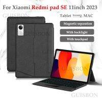 แป้นพิมพ์บลูทูธอัจฉริยะเข้ากันได้กับแผ่น Xiaomi Redmi SE 11 "2023 Casing Tablet Backlit Trackpad ทัชแพดแบบแยกฝาครอบ