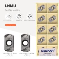 DESKAR LNMU0303ZER MJ LF6018 คาร์ไบด์แทรกเครื่องกลึงกลึงแผ่นด้านในกัดซีเอ็นซีสําหรับการกัด