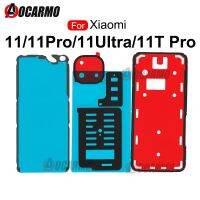 Aocarmo เหมาะสำหรับ Xiaomi 11 Pro 11U เฉียบ Mi 11Tpro ด้านหน้าจอแอลซีดีด้านหลังมีกาวปิดกระจกหลังกาวสติกเกอร์กล้อง