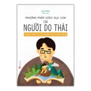 Sách Phương Pháp Giáo Dục Con Của Người Do Thái