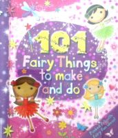 Whole brain development fairy 101 fairy things to makeanddo by igloo Books Ltd hardcover igloo books101 fairy tale fairy Shendong childrens original English