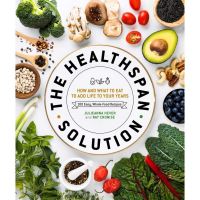 be happy and smile ! &amp;gt;&amp;gt;&amp;gt; The Healthspan Solution : How and What to Eat to Add Life to Your Years: 100 Easy, Whole-food Recipes [Hardcover] ใหม่