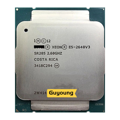 Xeon E5-2640V3 E5 2640v3 E5 2640 V3 2.6 GHz ใช้ Sixteen-T90แปดคอร์