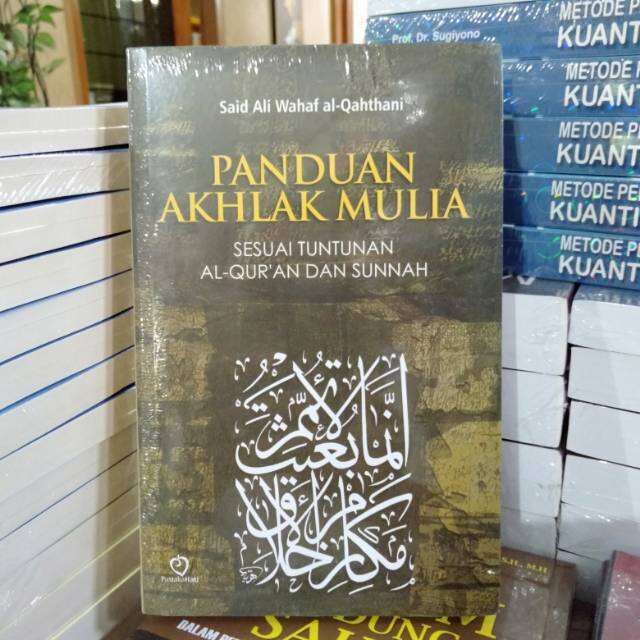 Buku PANDUAN AKHLAK MULIA SESUAI TUNTUNAN AL-QURAN DAN SUNNAH | Lazada