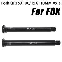 QR15X110MM Qr15x100ส้อม MTB ผ่านอุปกรณ์เสริมก้านเพลาสำหรับ FOX SC 32 34 36 Series ด้านหน้า50G