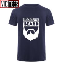 Men Tshirts Custom Design Respect The Beard T Shirt Fear Humor Arrival T Shirt