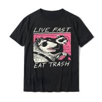 Live Fast Eat Trash Man T Shirt Creative Design Graphic Tshirts Hiphop Roupas Masculinas Gildan Spot 100% Cotton