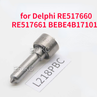 L218PBC คอมมอนเรลหัวฉีดหัวฉีดเคล็ดลับ L218 PBC สำหรับ Delphi RE517660 RE517661 BEBE4B17101