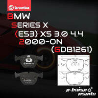 ผ้าเบรกหน้า BREMBO สำหรับ BMW SERIES X (E53) X5 3.0 4.4 00-&amp;gt; (P06021B/C)