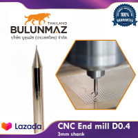 **ดอกเอ็นมิล คาไบร์ หัวแกะ cnc **Bulunmaz Carbide end mill 2 Flute, D0.4, 3 mm shank