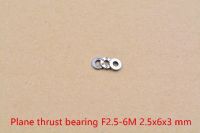 ☢☍ LINK CNC 2.5mm bearing 2.5x6x3 F2.5-6M 2.5mmx6mmx3mm axial ball thrust plane 10set