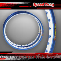 วงล้อ SPEED DRAG RIM ยิงทรายสีน้ำเงิน 1.4-17 ลิขสิทธิ์แท้ ล้อยิงทราย มาพร้อมโลโก้สวยๆ งานสวยเนียบ