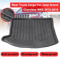 Cargo ถาดพรมสำหรับ Jeep Grand Cherokee WK2 2012 2013 2014-2018 Mud Pad Boot Mat ด้านหลัง Trunk Liner Kick Guard Protector