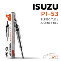 หัวเผา PI-53 - ISUZU ELF250 TLD / JOURNEY BLD / 4BA1 / (20.5V) 24V - TOP PERFORMANCE JAPAN - อีซูซุ เอลฟ์ รถบรรทุก สิบล้อ หกล้อ HKT 5-81410044-0