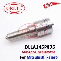 ORLTL DLA 145 P875 / DLLA 145 P 875หัวฉีดดีเซลคอมมอนเรล DLLA145P875 093400-8750สำหรับ Mitsubishi Pajero 095000-5760