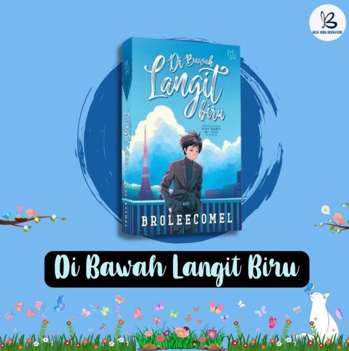 NOVEL DI BAWAH LANGIT BIRU - BROLEECOMEL | Lazada