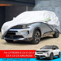 CITROEN ที่ C5 C3แอร์ครอส E-C4X C5X E-C4 2022-2025 Selimut Mobil เต็มฝนน้ำค้างแข็งหิมะฝุ่นกันน้ำเคสป้องกันตกแต่งอัตโนมัติ