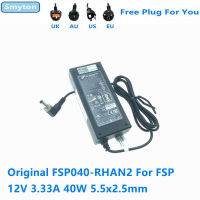 Pengecas Penyesuai AC Asal สำหรับ FSP 12V 3.33A 40W 5.5X2.5Mm FSP040-RHAN2 FSP040-DGAA1 Mantau Bekalan Kuasa แล็ปท็อป