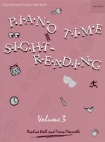 หนังสือเปียโน The Oxford Piano Method Piano Time - Piano Time Sight-Reading Book 3