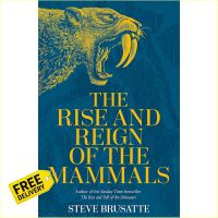 Add Me to Card ! &amp;gt;&amp;gt;&amp;gt;&amp;gt; The Rise and Reign of the Mammals : A New History, from the Shadow of the Dinosaurs to Us [Hardcover]