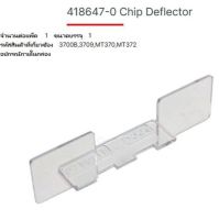 Makita service part no. 418647-0 Chlip deflecter  for model. N3701/ mt370/mt372/m3700B/ 3709