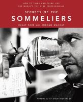 หนังสืออังกฤษใหม่ Secrets of the Sommeliers : How to Think and Drink Like the Worlds Top Wine Professionals [Hardcover]