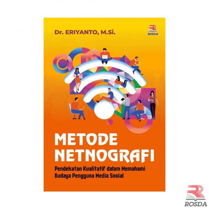 Buku Metode Netnografi Pendekatan Kualitatif Dalam Memahami Budaya ...