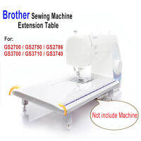 【Fast-selling】 Brother 【 GS2700 / GS2750 / GS2786 / GS3700 / GS3710 / GS3740】Sewing เครื่อง Extension ตาราง