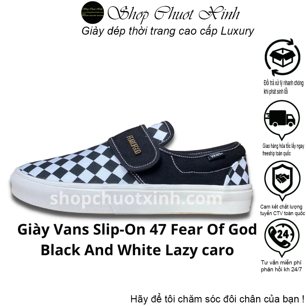 Giày vans fear of god slip-on x47 màu caro đen ban trung cao cấp full size  nam nữ đủ phụ kiện bill box bv shopchuotxinh - shopchuotxinh
