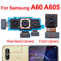 Original A60 A605ด้านหน้าด้านหลังกล้องสำหรับ Samsung Galaxy A60 A605หลัก Frontal โมดูลกล้อง Flex Cable Replacement