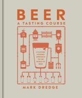 หนังสืออังกฤษใหม่ Beer a Tasting Course : A Flavour-Focused Approach to the World of Beer [Hardcover]