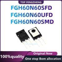 (5 Buah) 100% Baru FGH60N60SMD FGH60N60UFD FGH60N60SFD FGH60N60 60N60 TO-247 Chipset