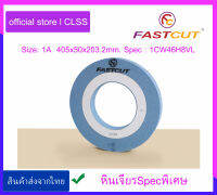 หินเจียรฟ้า fastcut Type : 1A  Size : 405x50x203.2mm. Spec :  1CW46H8VL Grinding Wheels