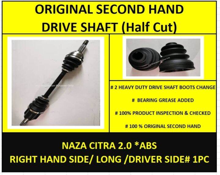 ORIGINAL SECONDHAND NAZA CITRA 2.0 *ABS DRIVE SHAFT RIGHT HAND SIDE
