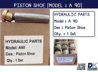 PISTON SHOE [Model : A 90]