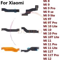 ใหม่สําหรับ Xiaomi Mi 12 11 11T 10 10T 9 9T 9SE Pro Lite 8 5G เมนบอร์ดเชื่อมต่อเมนบอร์ดหลัก Flex Cable