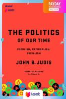 (New) หนังสืออังกฤษ The Politics of Our Time : Populism, Nationalism, Socialism [Hardcover]
