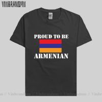 Proud To Be Armenian Tshirt Classic Nation Flag Ceativity Apparel Armenia T Shirt Men Custom Black T-Shirt Arm Country Tops