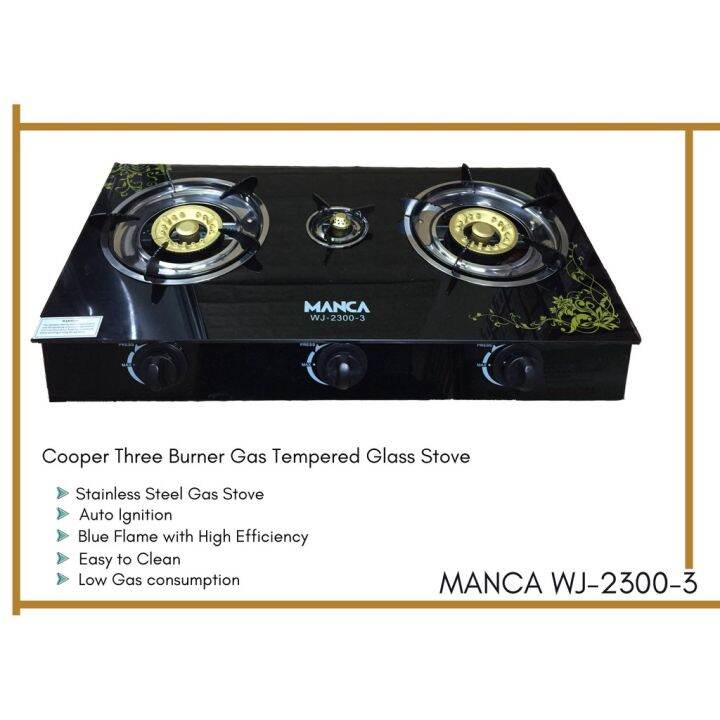 WJ23003 Manca cooper three burner Gas Glass Top LPG Stainless Steel Stove cooker Lazada PH
