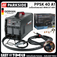 PARKSIDE เครื่องตัดพลาสม่า (ปั๊มลมในตัว) MINICUT-45P (2in1) รุ่น PPSK 40 A1 ++เครื่องมาตรฐานเยอรมัน, ตัดได้ไม่ต้องใช้ปั๊มลม++