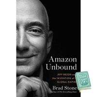 Reason why love ! &amp;gt;&amp;gt;&amp;gt; หนังสือภาษาอังกฤษ ฉบับปกแข็ง* Amazon Unbound: Jeff Bezos and the Invention of a Global Empire