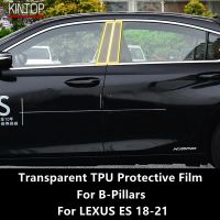 For LEXUS ES 18-21 B-Pillars Transparent TPU Protective Film Anti-Scratch Repair Film Accessories Refit